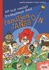 Omslag för Ett helt vanligt fredagsmys med familjen Jansson