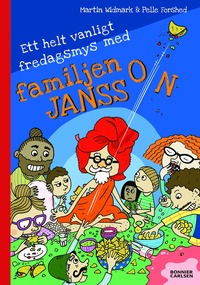 Ett helt vanligt fredagsmys med familjen Jansson (inbunden)