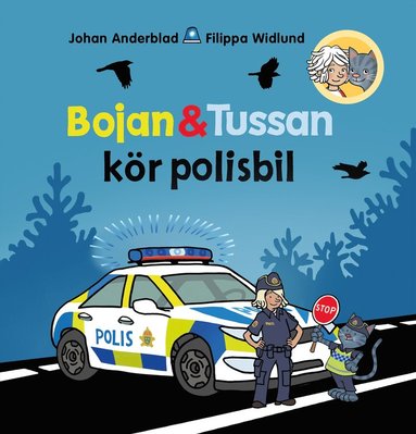 Bojan och Tussan kr polisbil (inbunden)