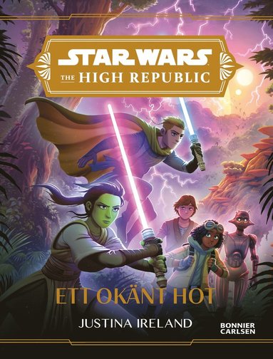 The High Republic. 1, Ett oknt hot (inbunden)