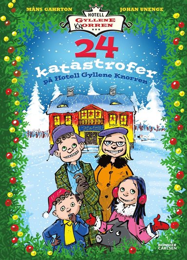 24 katastrofer p� Hotell Gyllene knorren