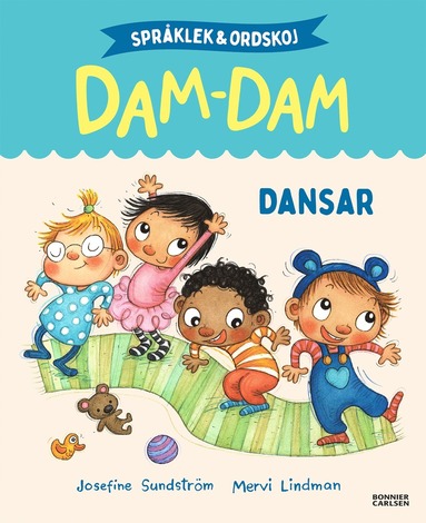 Dansar. Spr�klek och ordskoj med Dam-Dam (kartonnage)