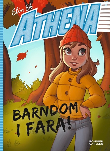 Barndom i fara! (inbunden)