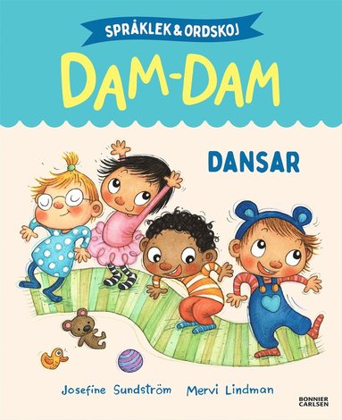 Dansar. Sprklek och ordskoj med Dam-Dam (e-bok)