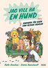 Jag vill ha en hund! Handbok fr barn som lskar hundar