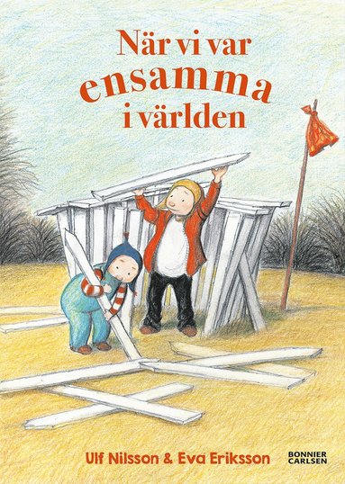 Nr vi var ensamma i vrlden (inbunden)