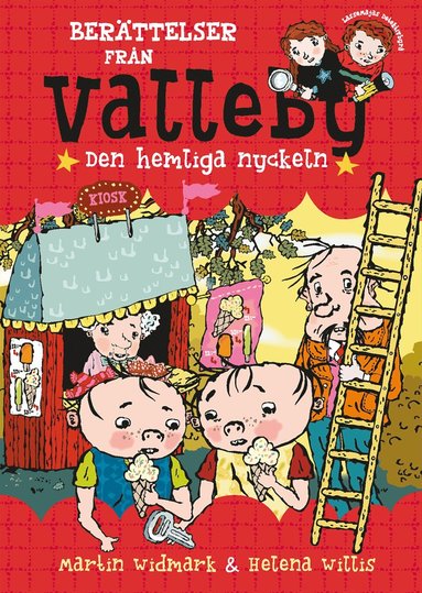 Berttelser frn Valleby. Den hemliga nyckeln (inbunden)