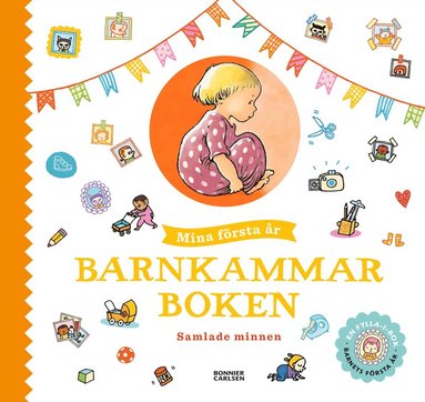 Barnkammarboken. Mina frsta r (inbunden)