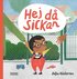 Hej d, Sickan