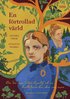 En frtrollad vrld : om den unga Selma Lagerlf och om berttelserna hon skrev som vuxen