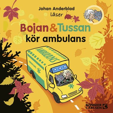 Bojan och Tussan kr ambulans (inbunden)