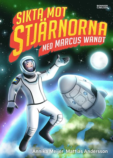 Sikta mot stjrnorna med Marcus Wandt (inbunden)
