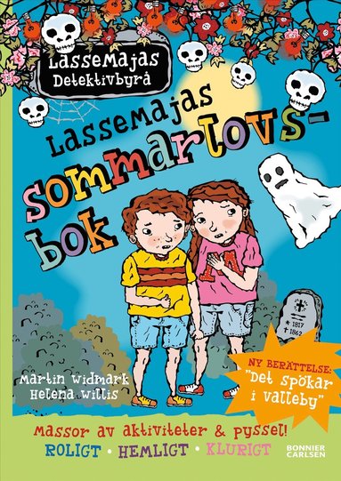 LasseMajas sommarlovsbok. Det sp�kar i Valleby (inbunden)