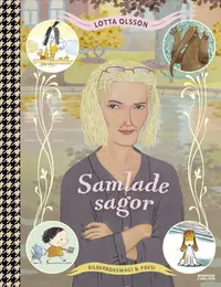 Omslag: Lotta Olsson samlade sagor
