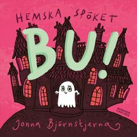 Omslag: Hemska spöket Bu!