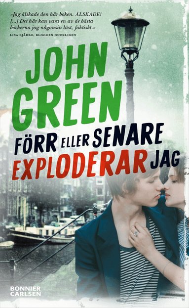 F�rr eller senare exploderar jag (inbunden)
