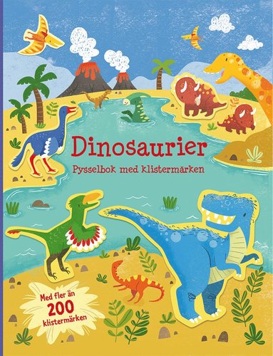 Dinosaurier : pysselbok med klistermrken (inbunden)