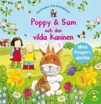 Poppy & Sam och den vilda kaninen (kartonnage)
