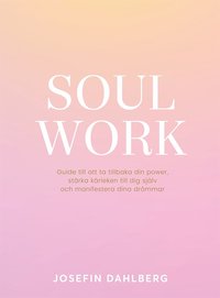 Soul work (e-bok)
