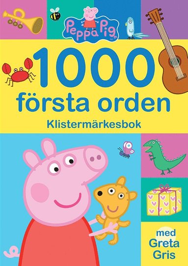1000 frsta orden : klistermrkesbok med Greta Gris (hftad)