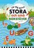 Lr dig skriva stora och sm bokstver