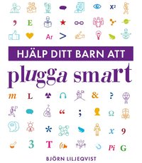 Hjälp ditt barn att plugga smart (häftad)