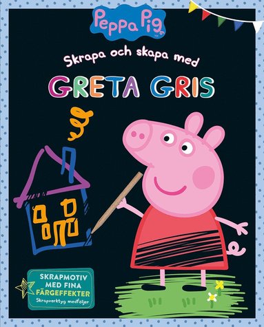 Skrapa och skapa med Greta Gris (hftad)