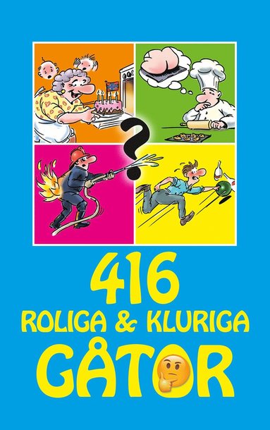 416 roliga och kluriga gåtor (inbunden)