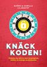 Knck koden! : utmana din hjrna med kryptogram, chiffer och hemliga meddelanden