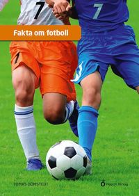 Fakta om fotboll (inbunden)