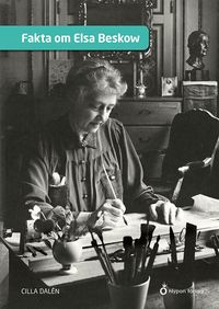 Omslag för Fakta om Elsa Beskow