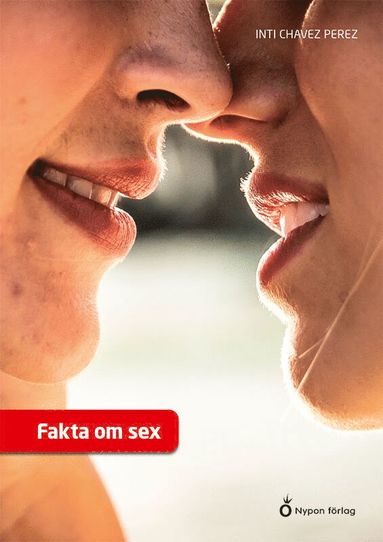 Fakta om sex (inbunden)