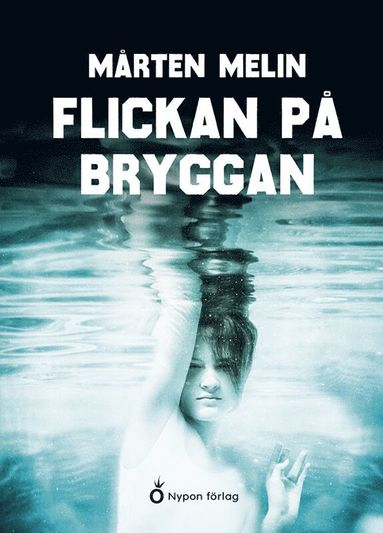 Flickan på bryggan (inbunden)