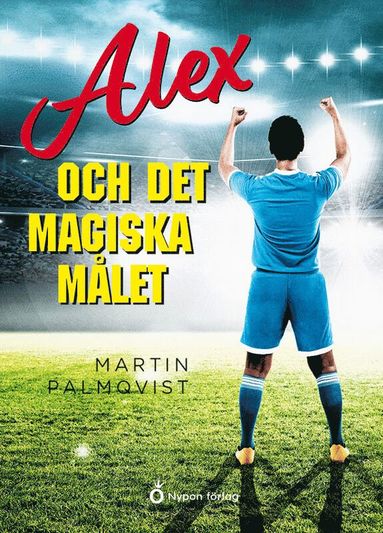 Alex och det magiska mlet (inbunden)
