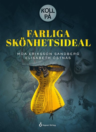 Koll p� farliga sk�nhetsideal (inbunden)