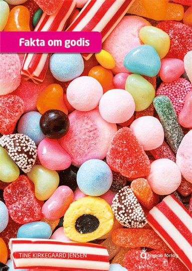 Fakta om godis (inbunden)