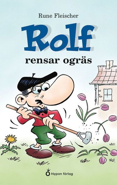 Rolf rensar ogr�s (inbunden)