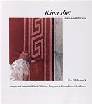 Kina slott. Vårda och bevara (pocket)