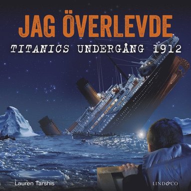 Jag �verlevde Titanics underg�ng 1912 (inbunden)