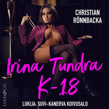 Irina Tundra K-18 (ljudbok)