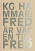 Fred �r v�gen till fred