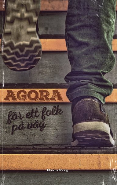 Agora - fr ett folk p vg (inbunden)