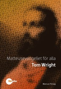 Matteusevangeliet fr alla (inbunden)