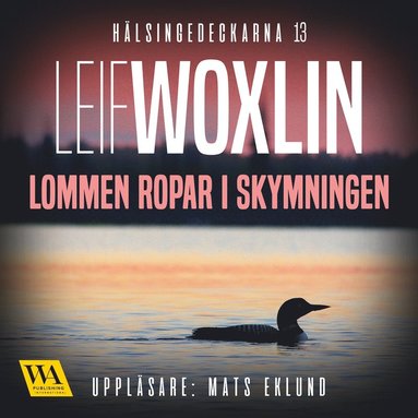 Lommen ropar i skymningen (ljudbok)