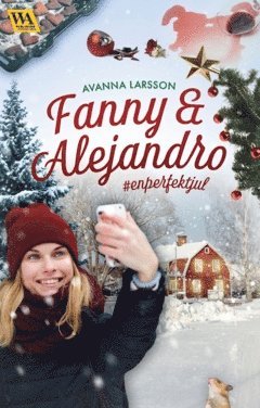 Fanny & Alejandro : #enperfektjul (hftad)