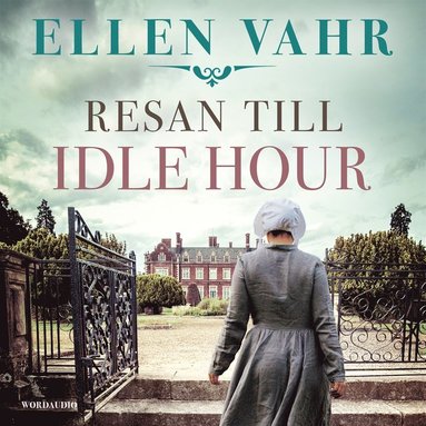 Resan till Idle Hour (inbunden)