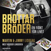 Brottarbrder : En fight fr livet (ljudbok)