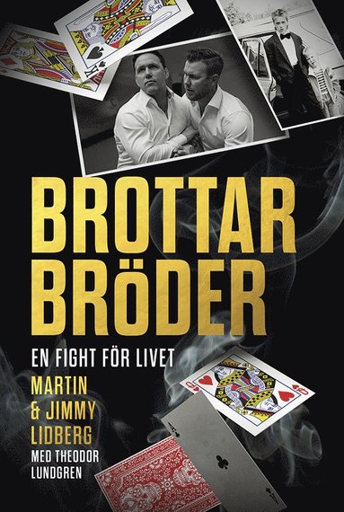 Brottarbr�der : en fight f�r livet (pocket)