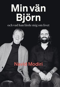 Min vän Björn : och vad han lärde mig om livet (e-bok)