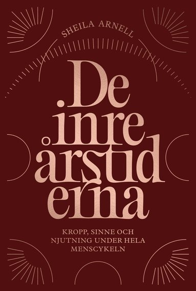 De inre rstiderna (inbunden)